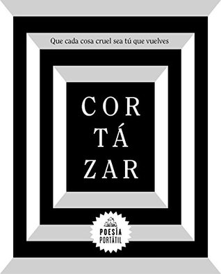 Que cada cosa cruel sea tú que vuelves (Kindle Edition)