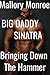 Bringing Down the Hammer (Big Daddy Sinatra #7)