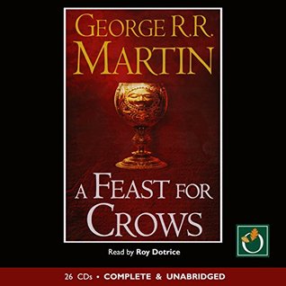 A Feast For Crows: Book 4 Of A Song Of Ice And Fire