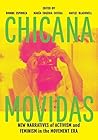 Chicana Movidas: ...