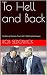 To Hell and Back: The Story...