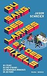 Du sang, des larmes et des pixels by Jason Schreier