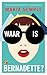 Waar is Bernadette?