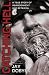 Catching Hell: A True Story of Abandonment and Betrayal