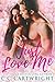 Just Love Me 1 (Just Love Me #1) by C.C. Cartwright