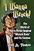 I Wanna Wrock!: The World o...