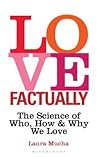 Love, Factually: ...