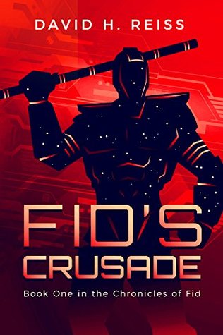 Fid's Crusade (The Chronicles of Fid #1)