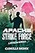 Apache Strike Force (Spotless, #4.5)