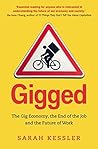 Gigged by Sarah Kessler