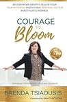 Courage to Bloom