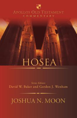 Hosea (Volume 21) (Apollos Old Testament Commentary Series)