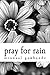 Pray for Rain