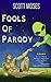 Fools Of Parody