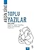Toplu Yazılar 1938-2006 - Edebiyat, Sanat, Politika