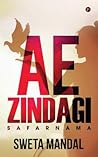 Ae Zindagi: Safar...