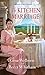 The Kitchen Marriage (Monta...