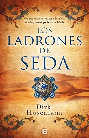 Los ladrones de seda (Kindle Edition)