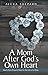 A Mom After God's Own Heart...