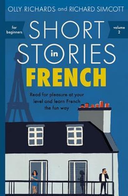 Short Stories in French for Beginners (Teach Yourself Short Stories)