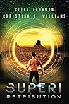 Superi Retribution (Superi Series, #5)