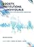 Society, Institutions, and Individuals by David G. Embrick
