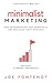 Minimalist Marketing: How E...