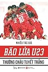 Bão lửa U23 - Thư...