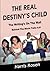 The Real Destiny's Child: The Writing's On The Wall (Behind the Music Tales)