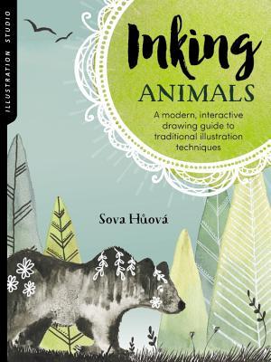 Illustration Studio: Inking Animals: A modern, interactive drawing guide to traditional illustration techniques (Paperback)