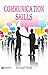 COMMUNICATION SKILLS