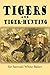 Tigers and Tiger-Hunting (1...