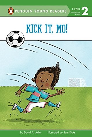 Kick It, Mo! (Mo Jackson Book 4)
