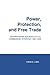 Power, Protection, and Free Trade: International Sources of U.S. Commercial Strategy, 1887–1939 (Cornell Studies in Political Economy)
