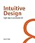 Intuitive Design by Everett N. McKay