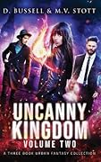 Uncanny Kingdom, Volume Two