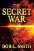 The Secret War