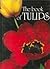 Book of Tulips by lodewijk-tom