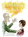 The Flying Rock by Robert Rush The Flying Rock by Robert Rush