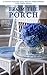 From the Porch by Amber Lanier Nagle