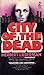 City Of The Dead