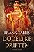 Dodelijke driften (Verzamelde werken van Liebermann #1)