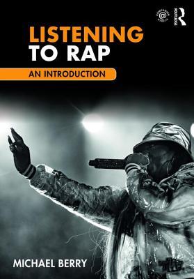 Listening to Rap (Paperback)