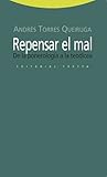 Repensar el mal: De la ponerología a la teodicea