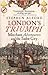 London's Triumph: Merchant Adventurers and the Tudor City