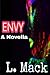 The Envy Novella: Seeing Re...