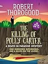 The Killing of Polly Carter by Robert Thorogood