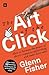 The Art of the Click: How to Harness the Power of Direct-Response Copywriting and Make More Sales