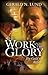 Thy Gold to Refine (The Work and the Glory #4)