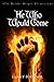 He Who Would Come by Larry Forkner